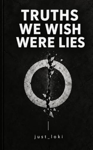 Truths We Wish Were Lies book cover